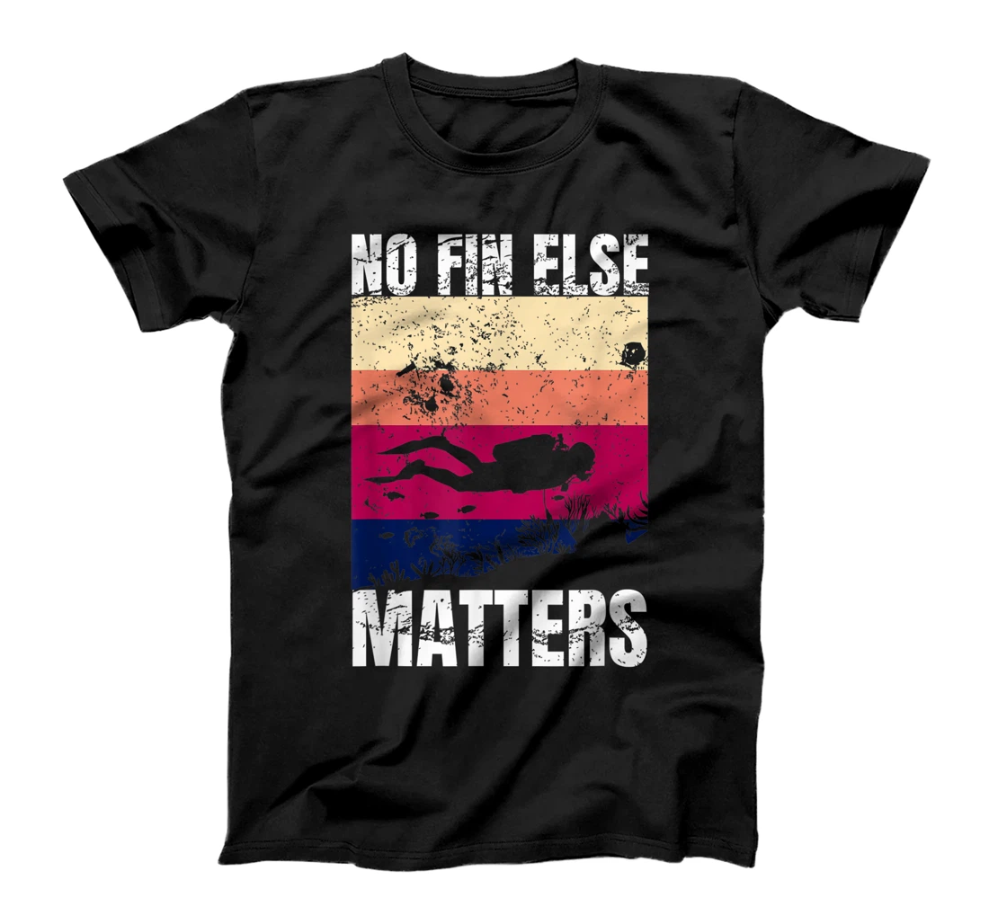 Personalized Funny Scuba Diving No Fin Else Matters Pun T-Shirt, Women T-Shirt