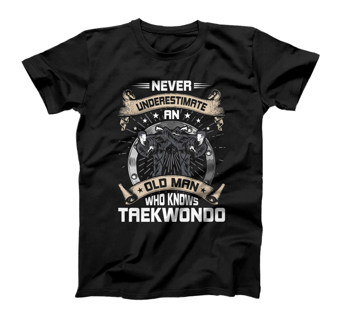 Never Underestimate An Old Man Who Knows Taekwondo Premium T-Shirt, Women T-Shirt