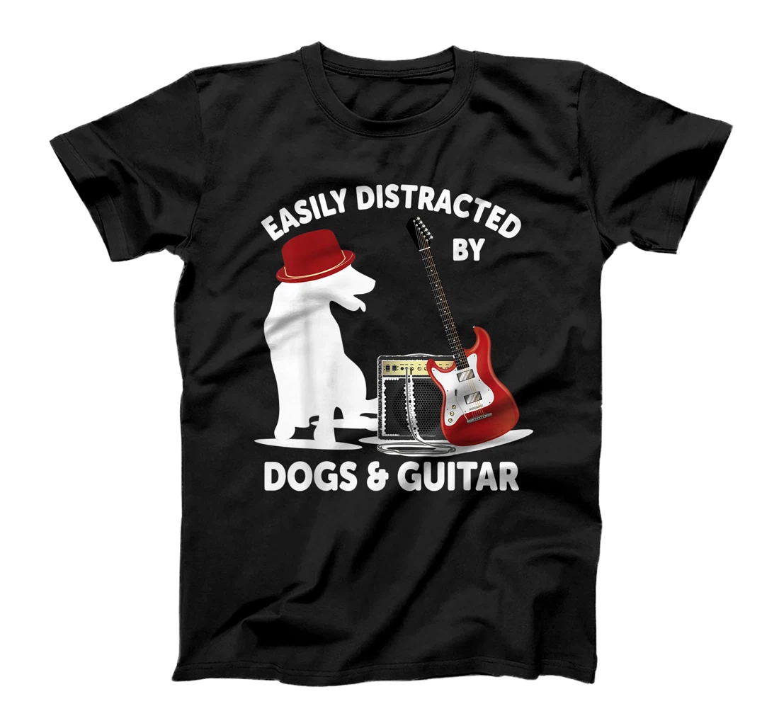 Dogs Lover - Easily Distracted By Dog And Guitar T-Shirt, Kid T-Shirt and Women T-Shirt