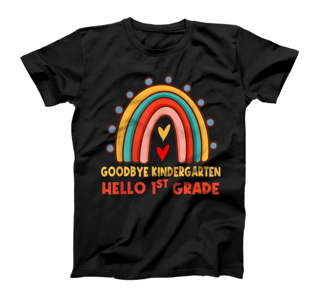 Personalized GOODBYE KINDERGARTEN HELLO 1st GRADE T-Shirt, Kid T-Shirt and Women T-Shirt