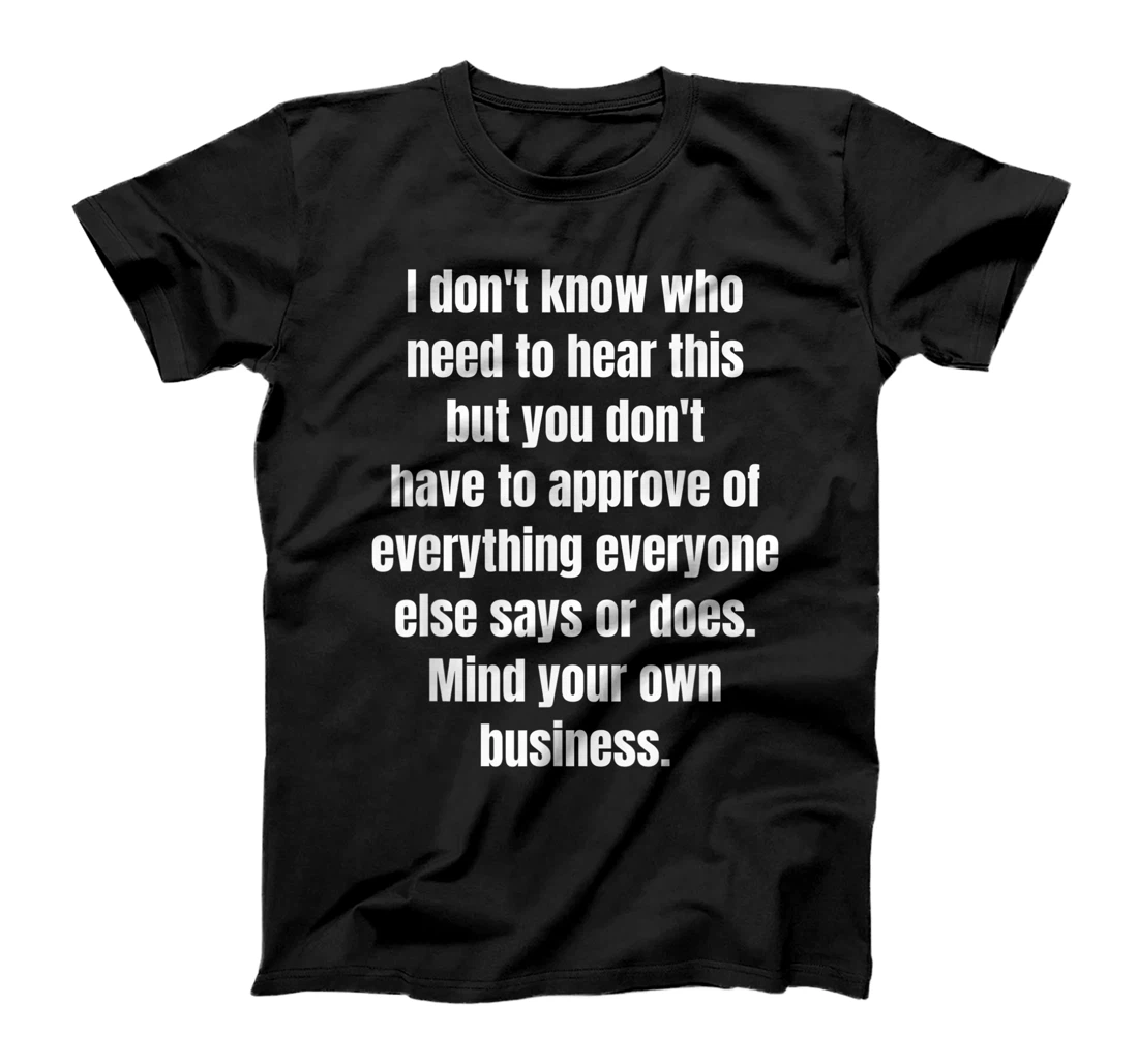 Mind Your Own Business T-Shirt, Women T-Shirt