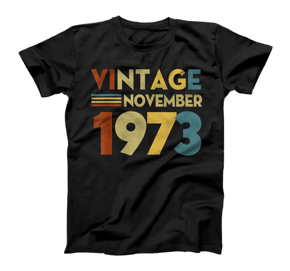 Classic 48 Years Old Vintage November 1973 Funny Design T-Shirt, Women T-Shirt