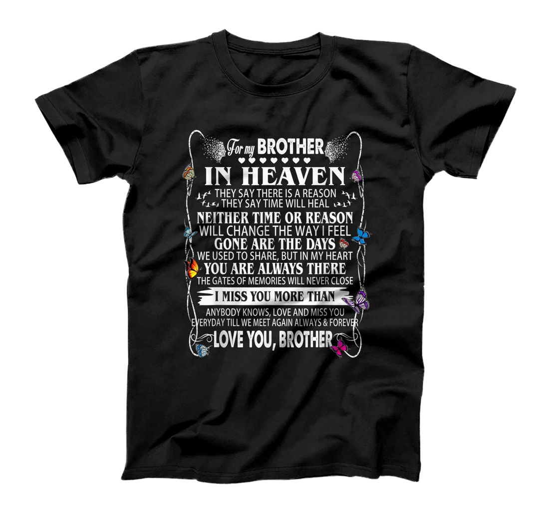 For My Brother In Heaven Miss My Brother Memorial My Brother T-Shirt, Women T-Shirt