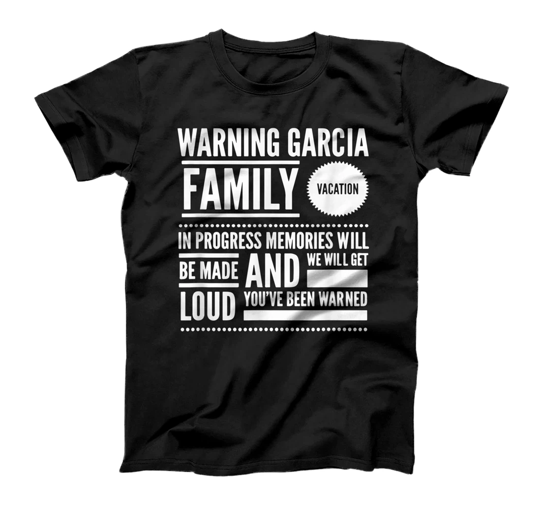 Garcia Surname Garcia Family Vacation Gift Design T-Shirt, Women T-Shirt