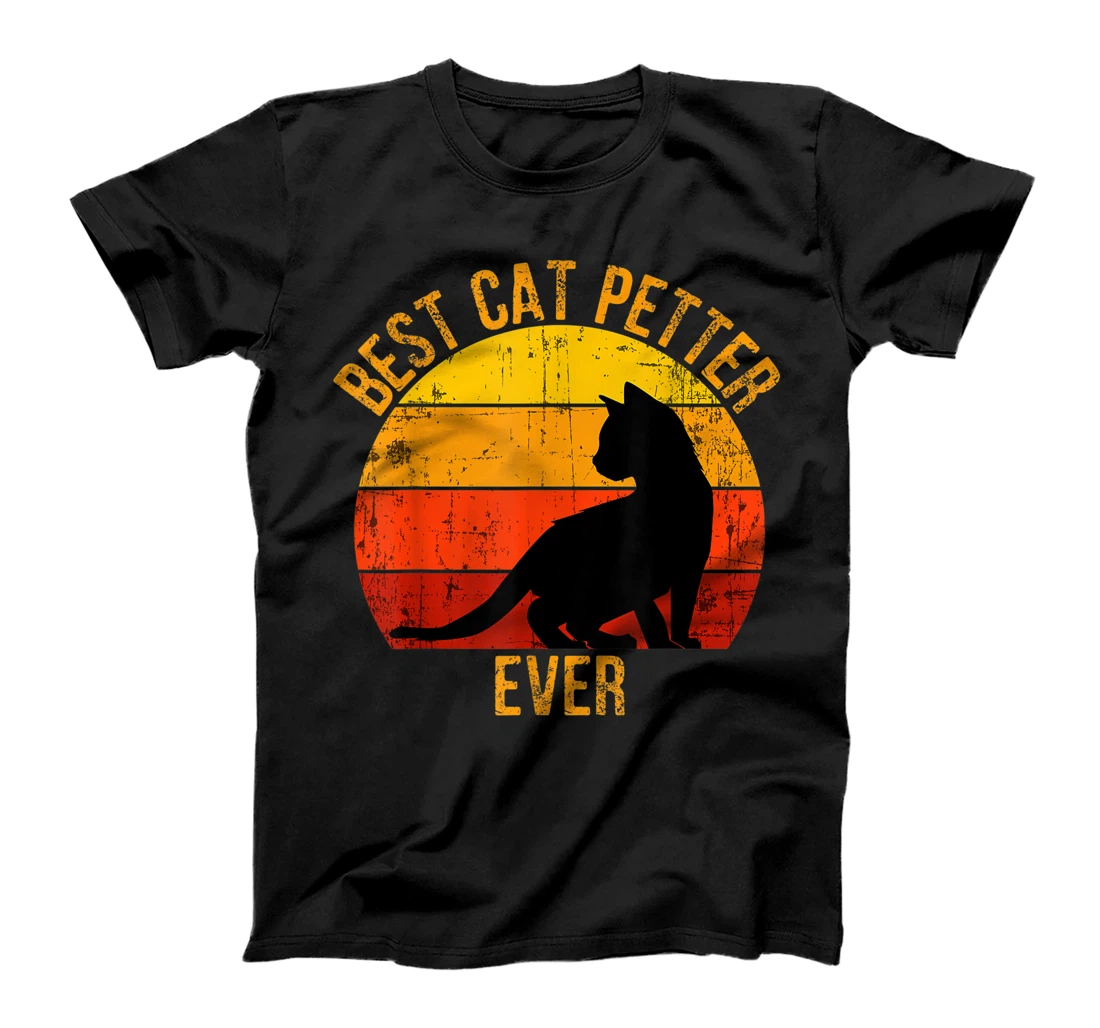 Best Cat Petter Ever Vintage Retro Matching Family T-Shirt, Kid T-Shirt and Women T-Shirt