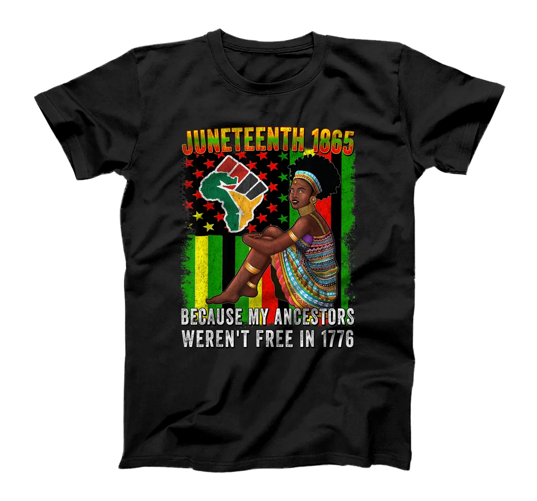 Juneteenth Day Freedom Flag Ancestors Not Free in 1776 Women T-Shirt, Kid T-Shirt and Women T-Shirt