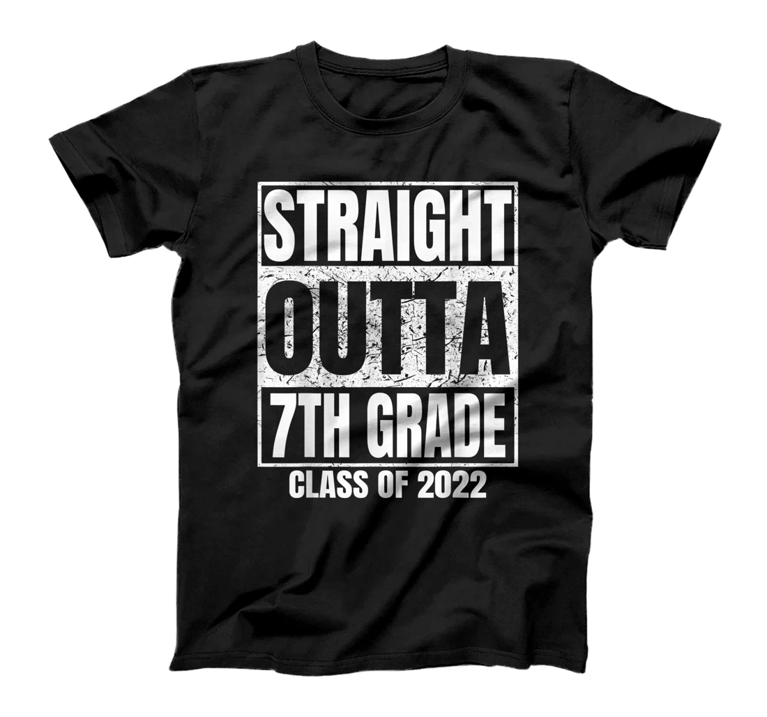 Straight Outta 7th Grade Graduation 2022 Class Seventh Grade T-Shirt, Kid T-Shirt and Women T-Shirt