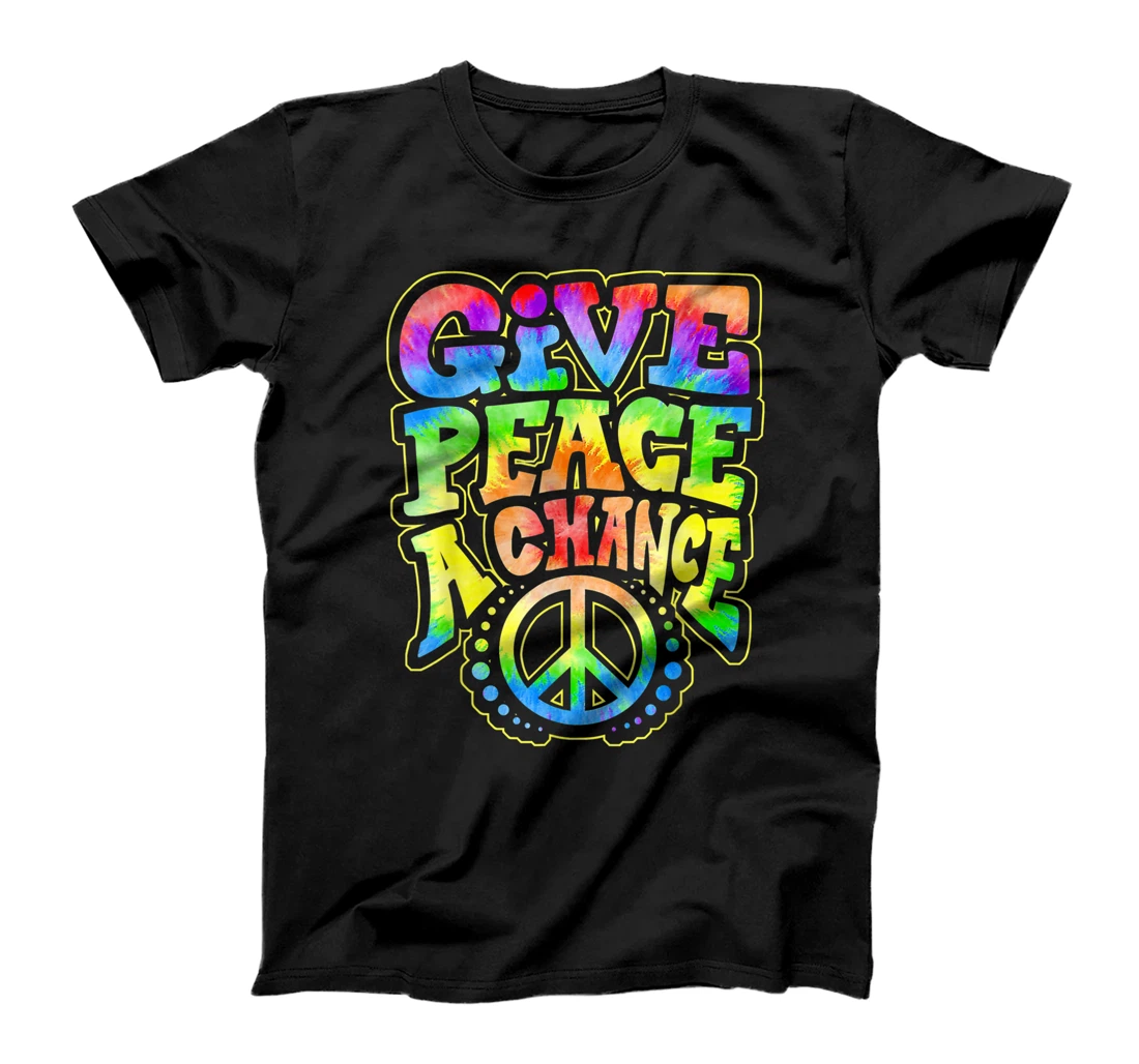 Give Peace A Chance Tie Dye Hippie T-Shirt, Kid T-Shirt and Women T-Shirt