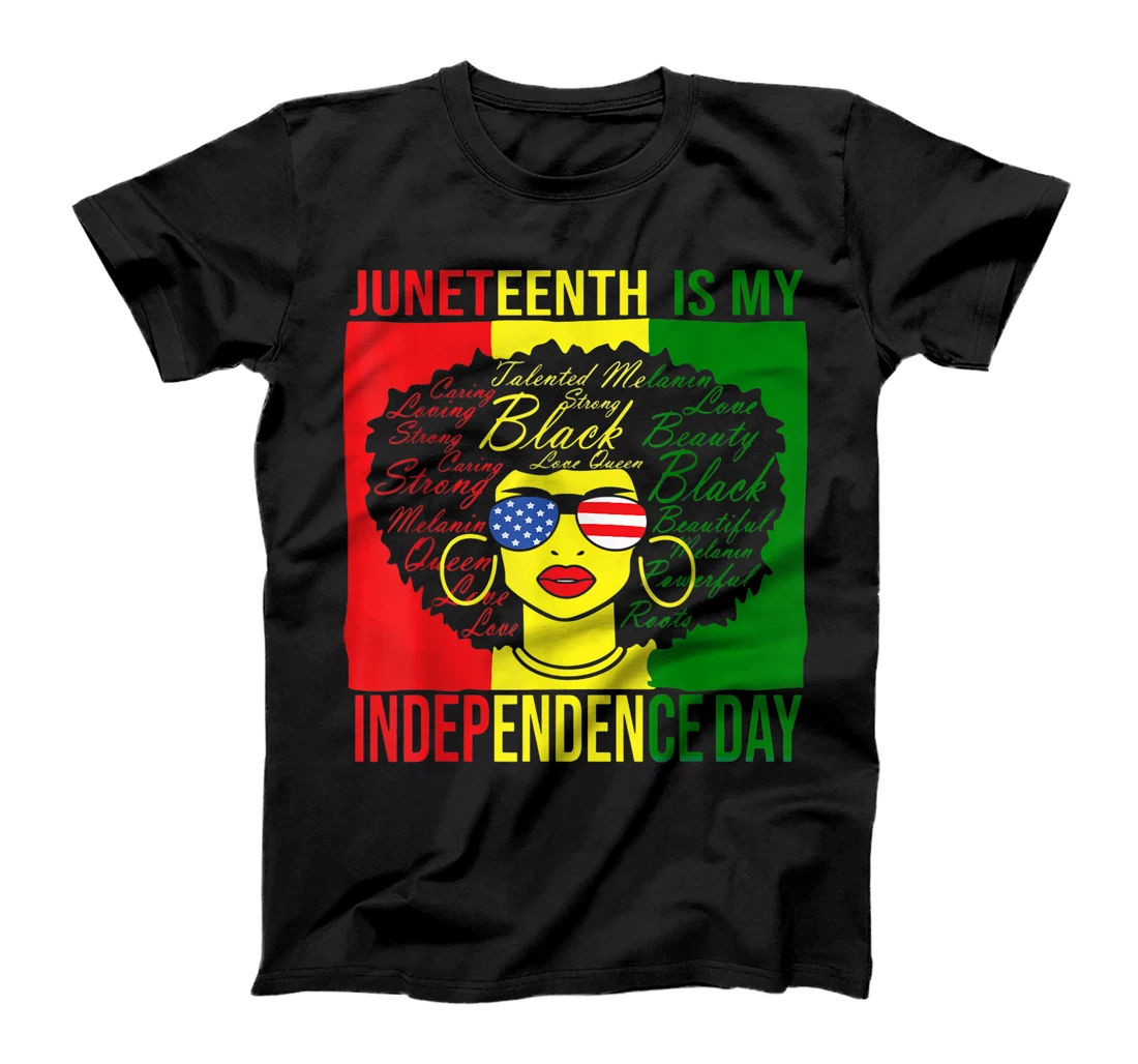 Personalized Juneteenth Is My Independence Day T-Shirt, Kid T-Shirt and Women T-Shirt