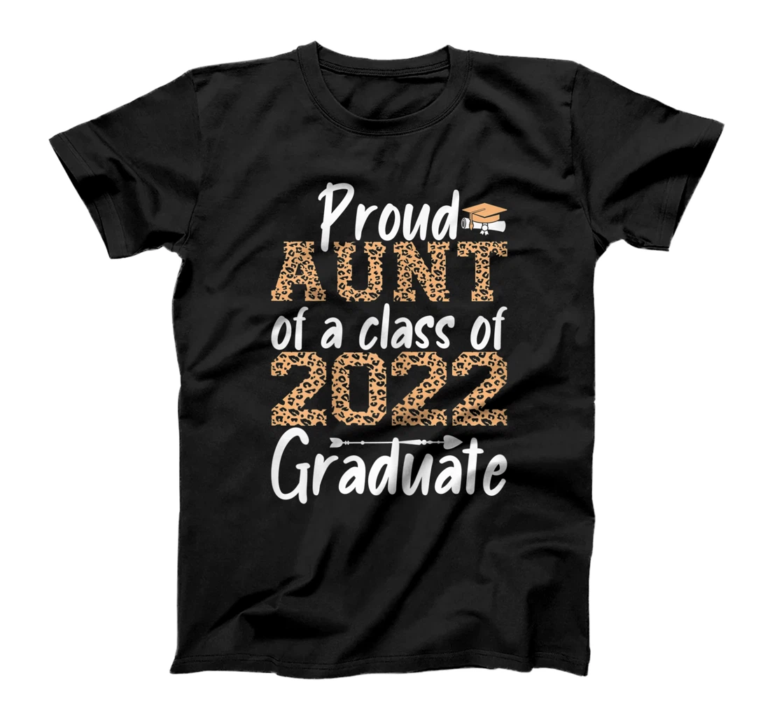 Womens Graduation 2022 Shirts for Family Proud Aunt Of a 2022 Funny T-Shirt, Women T-Shirt