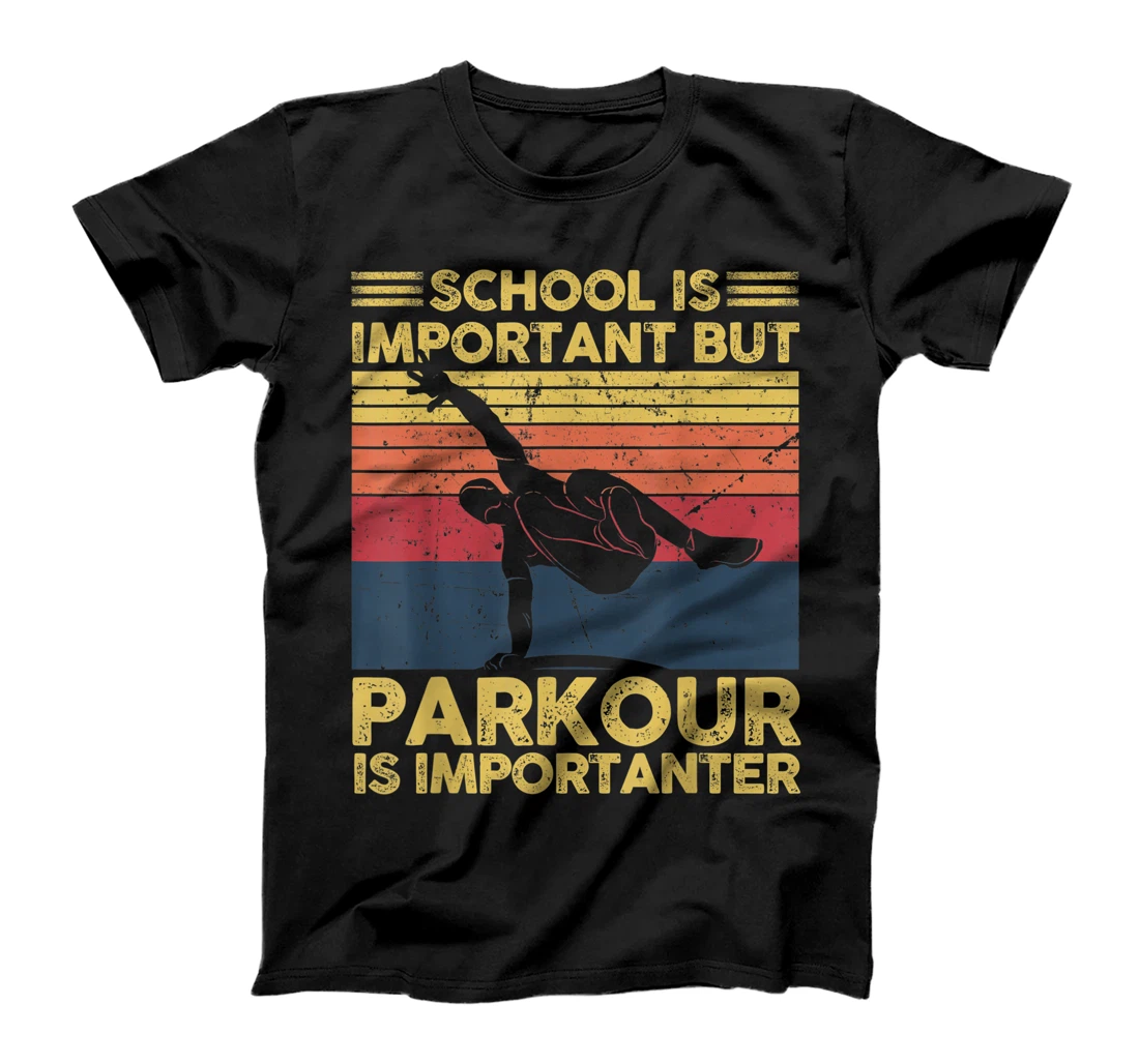 Personalized Vintage Parkour is Importanter Funny Free Running Freerunner T-Shirt, Women T-Shirt