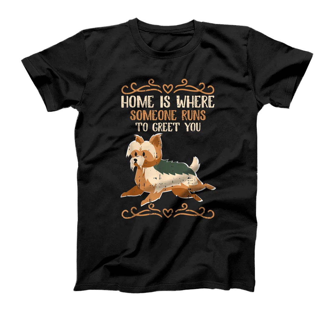 Home Is Where Someone Runs To Greet You T-Shirt, Kid T-Shirt