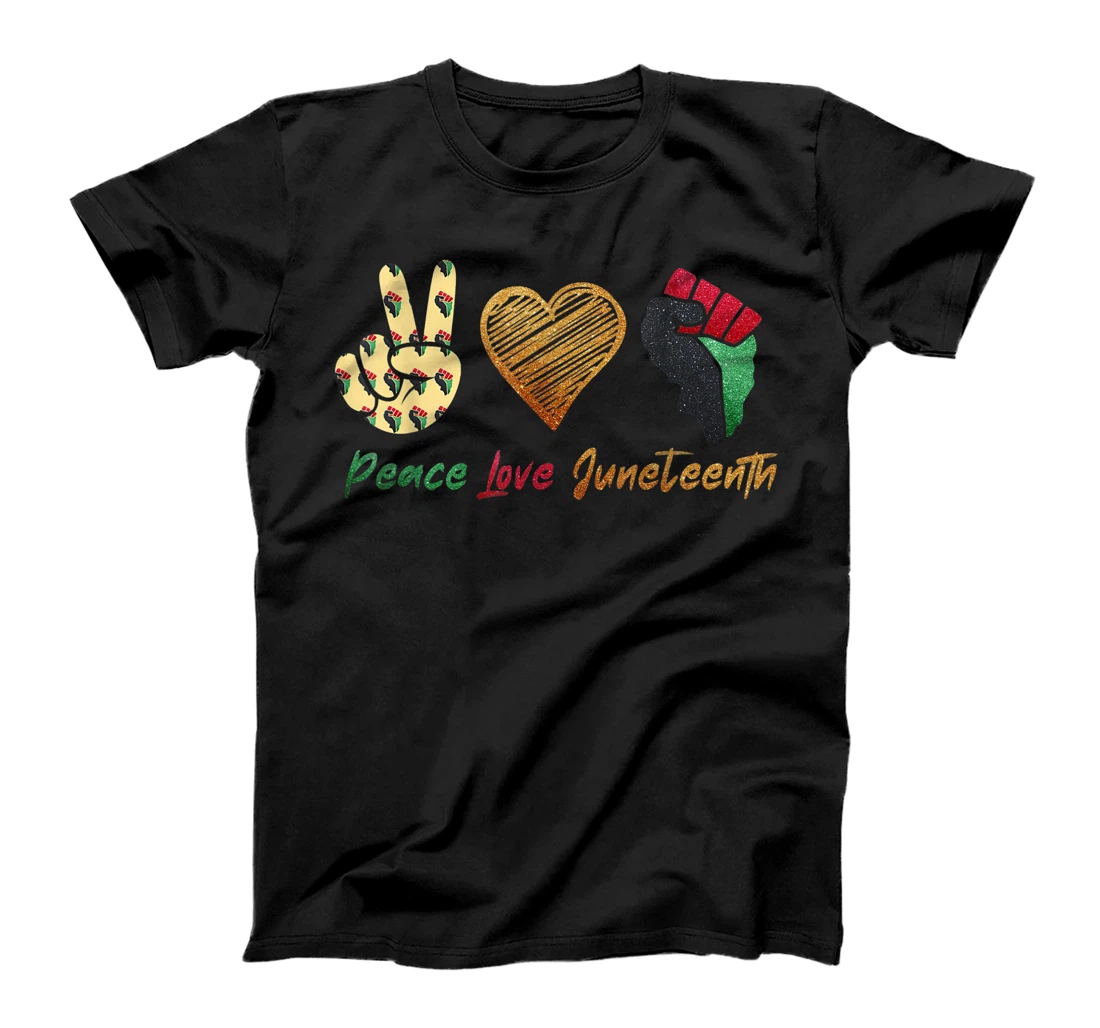 Peace Love Juneteenth Shirt Independence Day Black Pride T-Shirt, Kid T-Shirt and Women T-Shirt