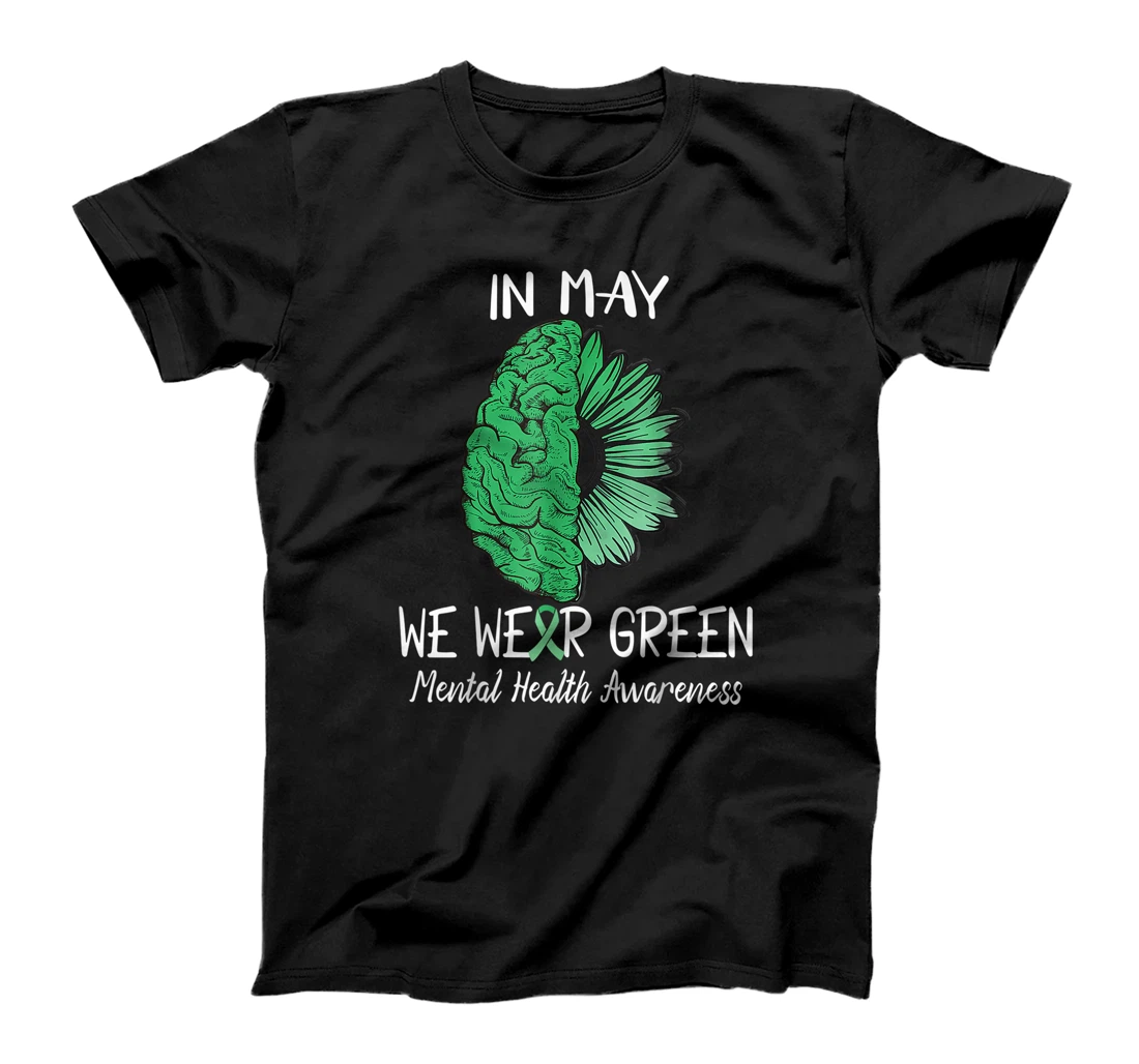 Mental Health Awareness In May We Wear Green Sunflower T-Shirt, Women T-Shirt