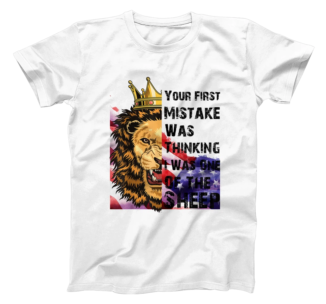 Personalized Lion Your first Mistake was thinking i was one of the Sheep T-Shirt, Kid T-Shirt and Women T-Shirt