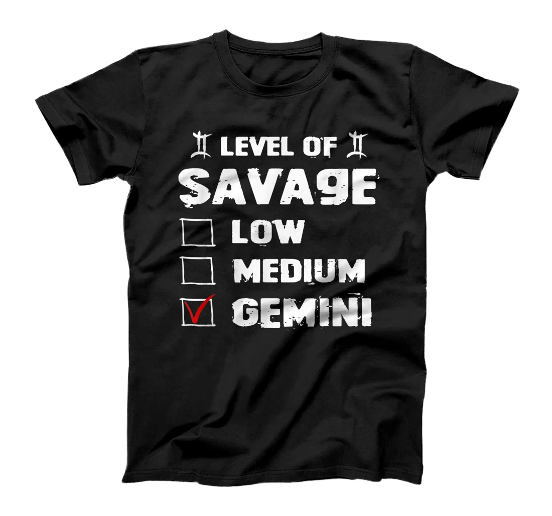 Personalized Level of Savage Zodiac Horoscope Gemini T-Shirt, Women T-Shirt