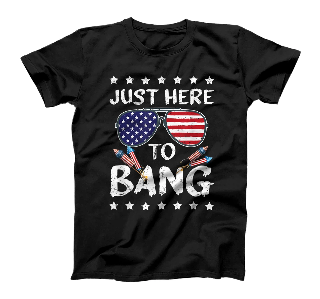 Funny 4th of July I'm Just Here To Bang USA Flag Sunglasses T-Shirt, Women T-Shirt