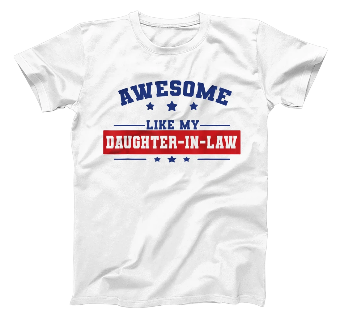 Daughter In Law Awesome Like My Daughter In Law Family Lover T-Shirt, Women T-Shirt