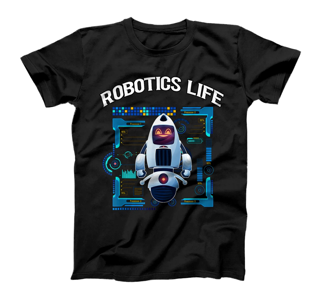 Robotics Life Robot Gaming Technology Team T-Shirt, Kid T-Shirt and Women T-Shirt