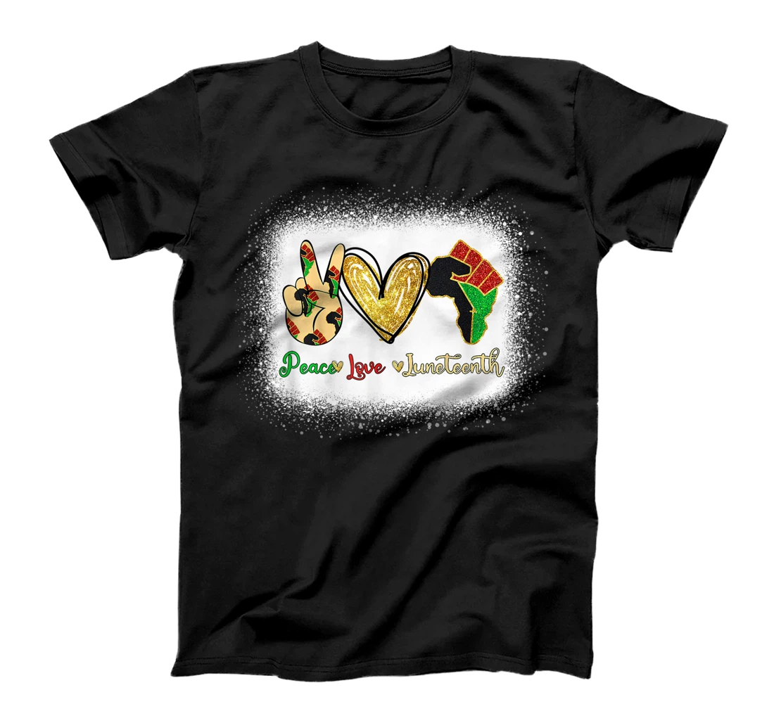 Peace Love Juneteenth Black Pride Freedom Independence Day T-Shirt, Kid T-Shirt and Women T-Shirt