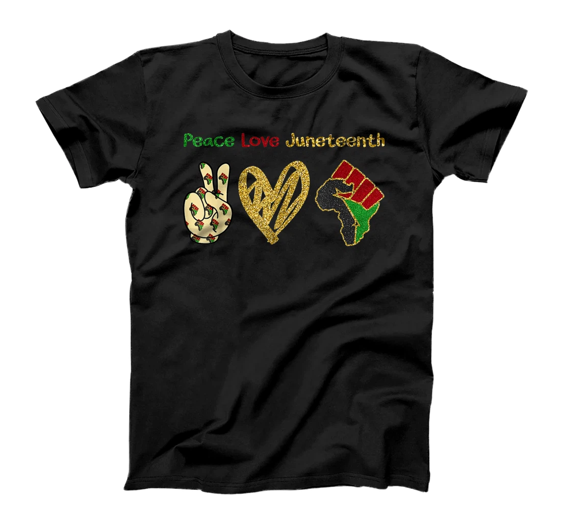 Peace Love Juneteenth Black Pride Freedom independence day T-Shirt, Women T-Shirt