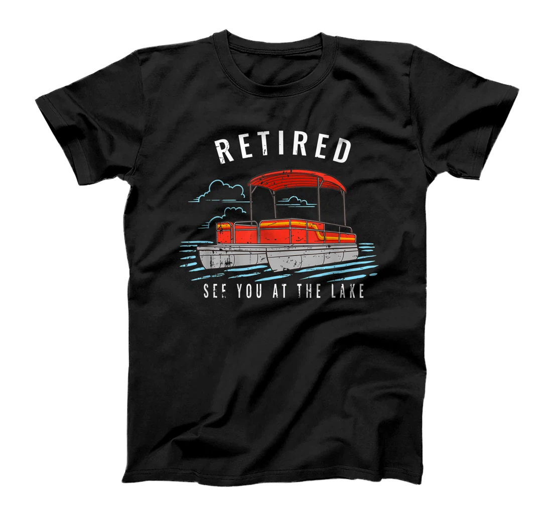 Vintage Retirement Souvenir - Retired See You On The Lake T-Shirt, Women T-Shirt