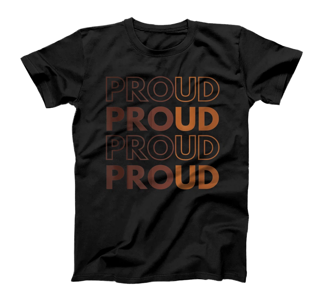 Proud Melanin T-Shirt, Women T-Shirt