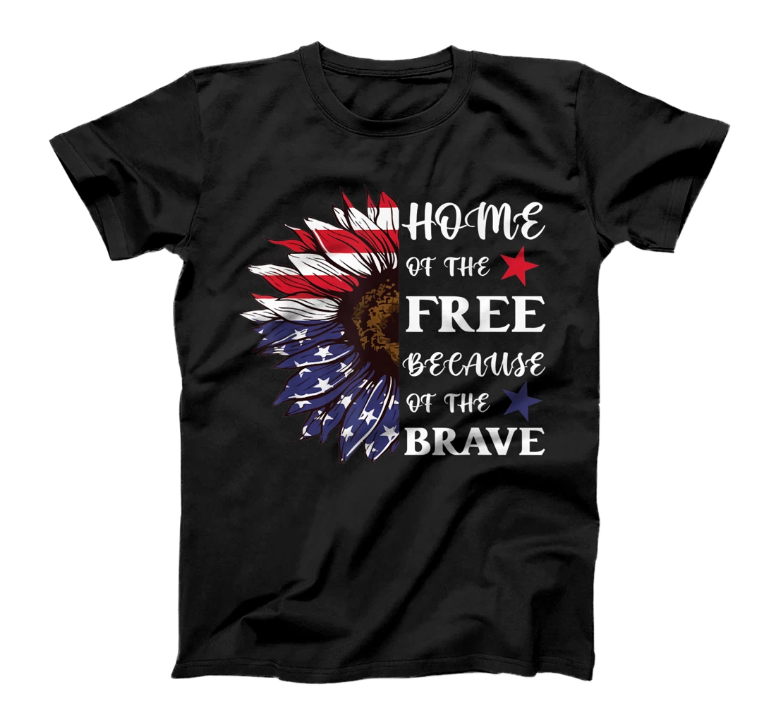 Personalized Home Of The Free Because Of The Brave Patriotic Sunflower T-Shirt, Kid T-Shirt and Women T-Shirt