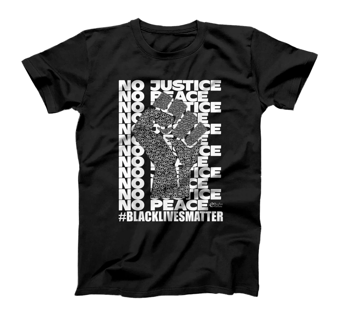 No Justice No Peace Black Lives Matter T-Shirt, Kid T-Shirt and Women T-Shirt