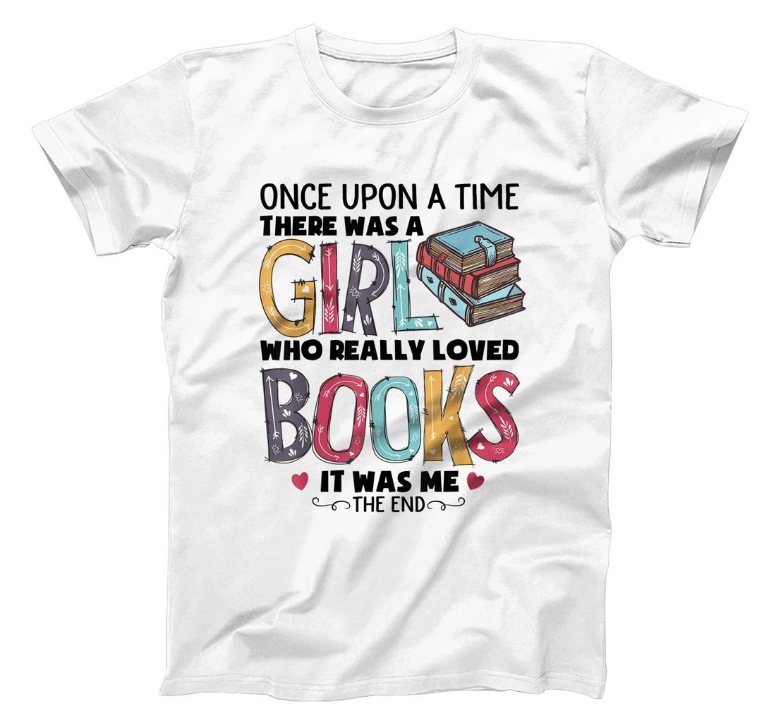 m0Bg There Was A Girl Who Really Loved Book Librarian Lady T-Shirt, Women T-Shirt