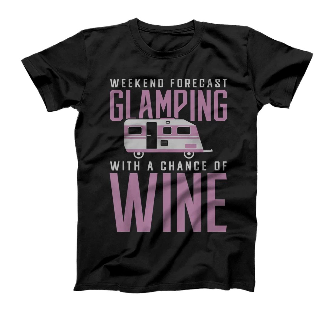 Personalized Weekend Forecast Camping with a Chance of Wine Camping T-Shirt, Women T-Shirt