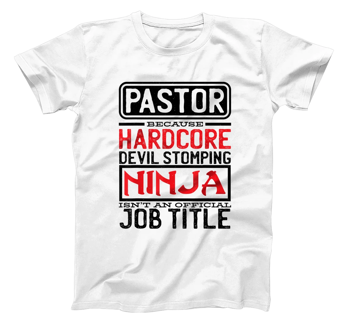 Pastor Because Devil Stomping Ninja Isn't Job Title Prist T-Shirt, Women T-Shirt