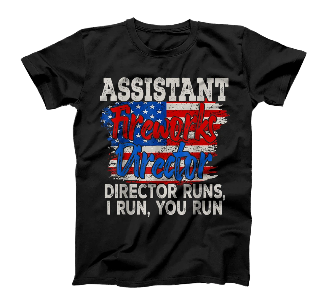 Assistant Fireworks Director USA Independence Day July 4th T-Shirt, Women T-Shirt