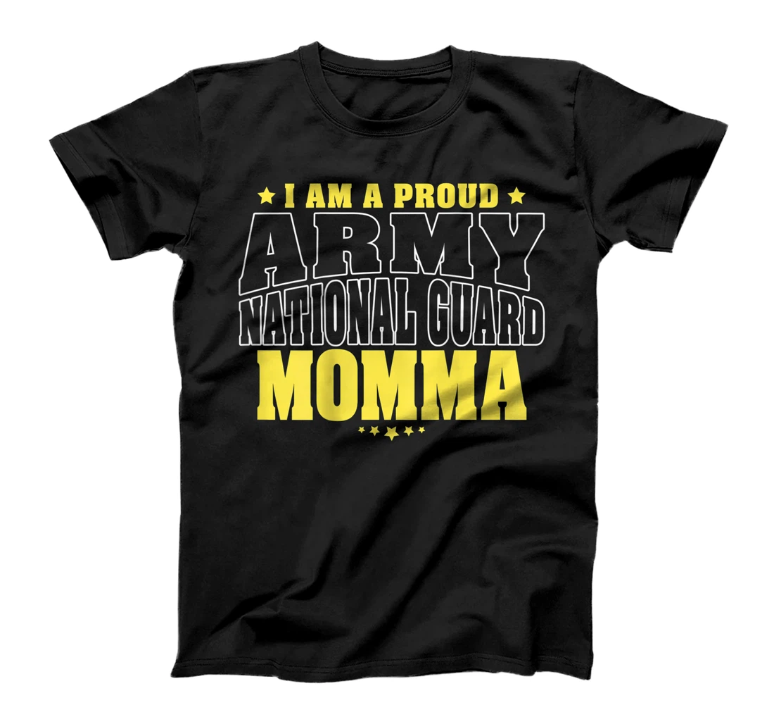 I Am A Proud Army National Guard Momma - Military Mother Mom T-Shirt, Women T-Shirt