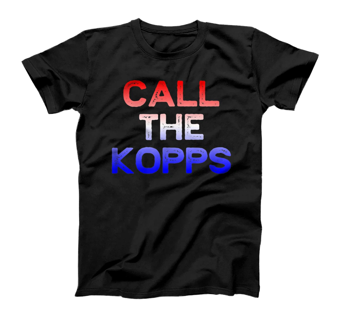 Call the Kopps Red White and Blue T-Shirt, Women T-Shirt