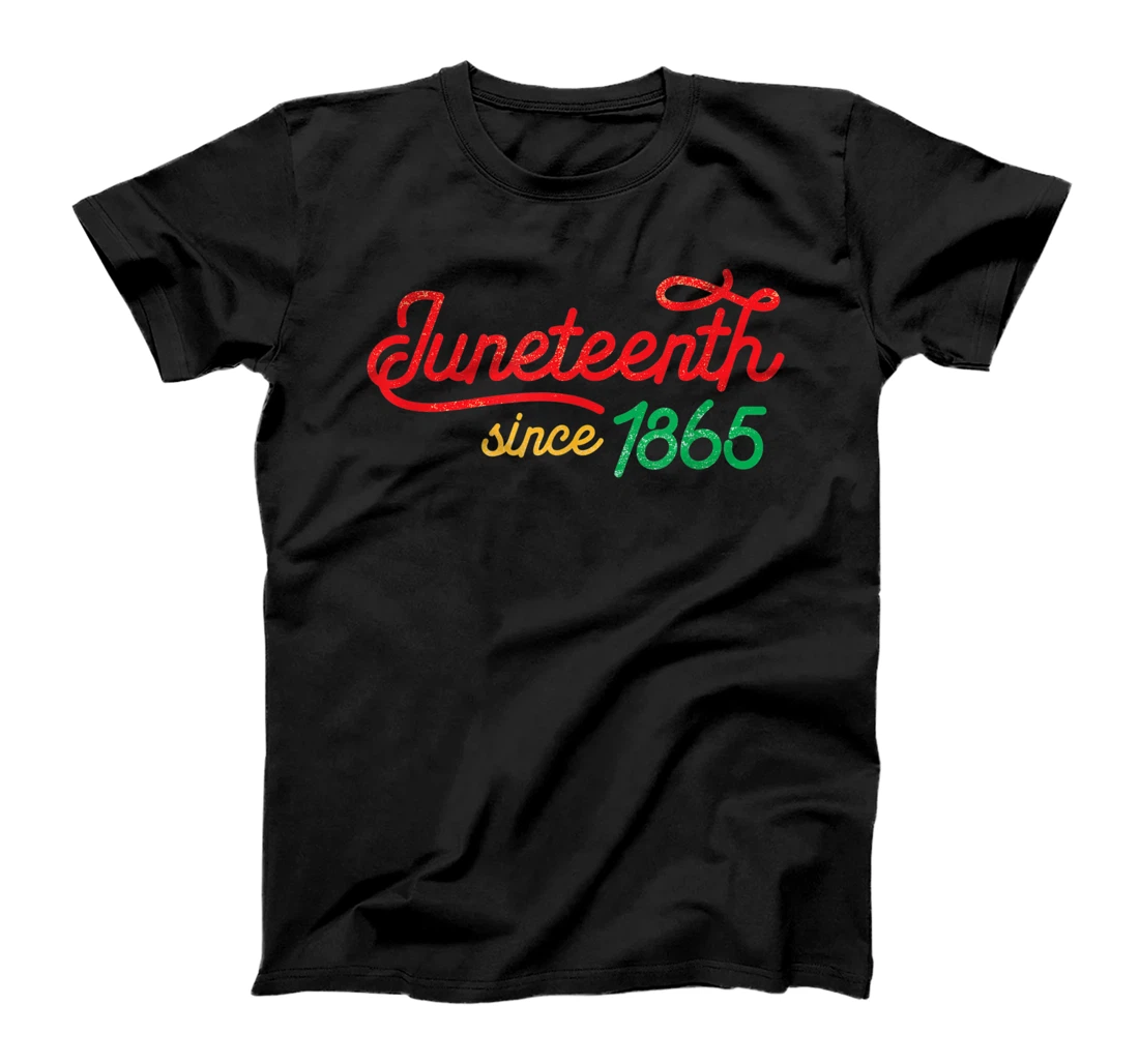 Juneteenth Freedom Independence Since 1865 Black History T-Shirt, Kid T-Shirt and Women T-Shirt