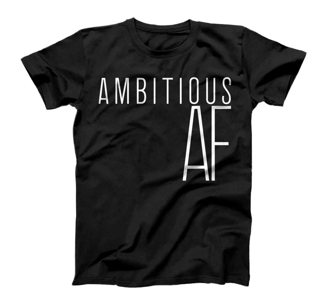 Personalized Ambitious AF | Hustler Apparel | Casual T-Shirt, Women T-Shirt