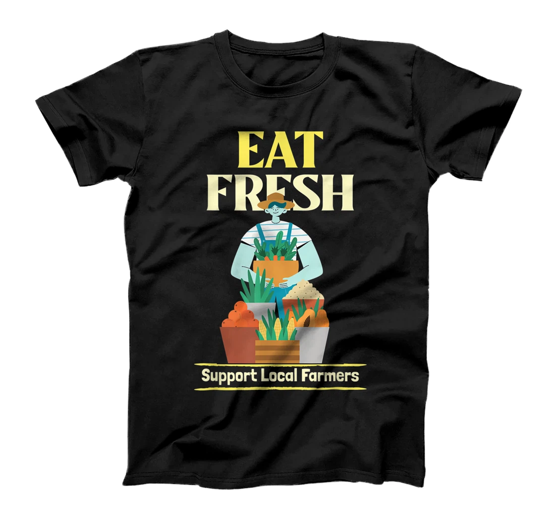 Personalized Eat Fresh Support Local Farmers Vegetables Market T-Shirt, Kid T-Shirt and Women T-Shirt