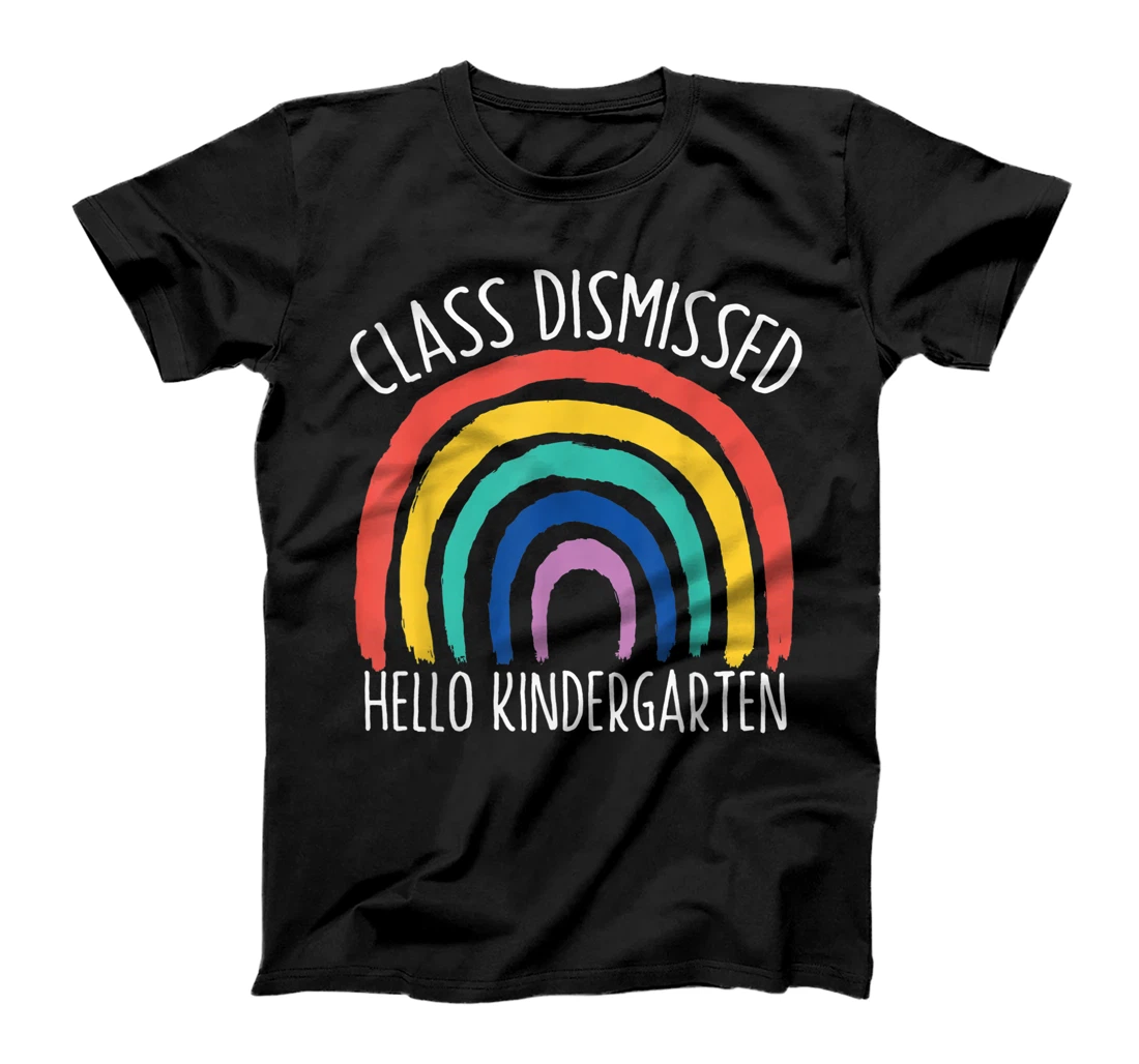 Personalized CLASS DISMISSED HELLO KINDERGARTEN School Teacher Student T-Shirt, Kid T-Shirt and Women T-Shirt