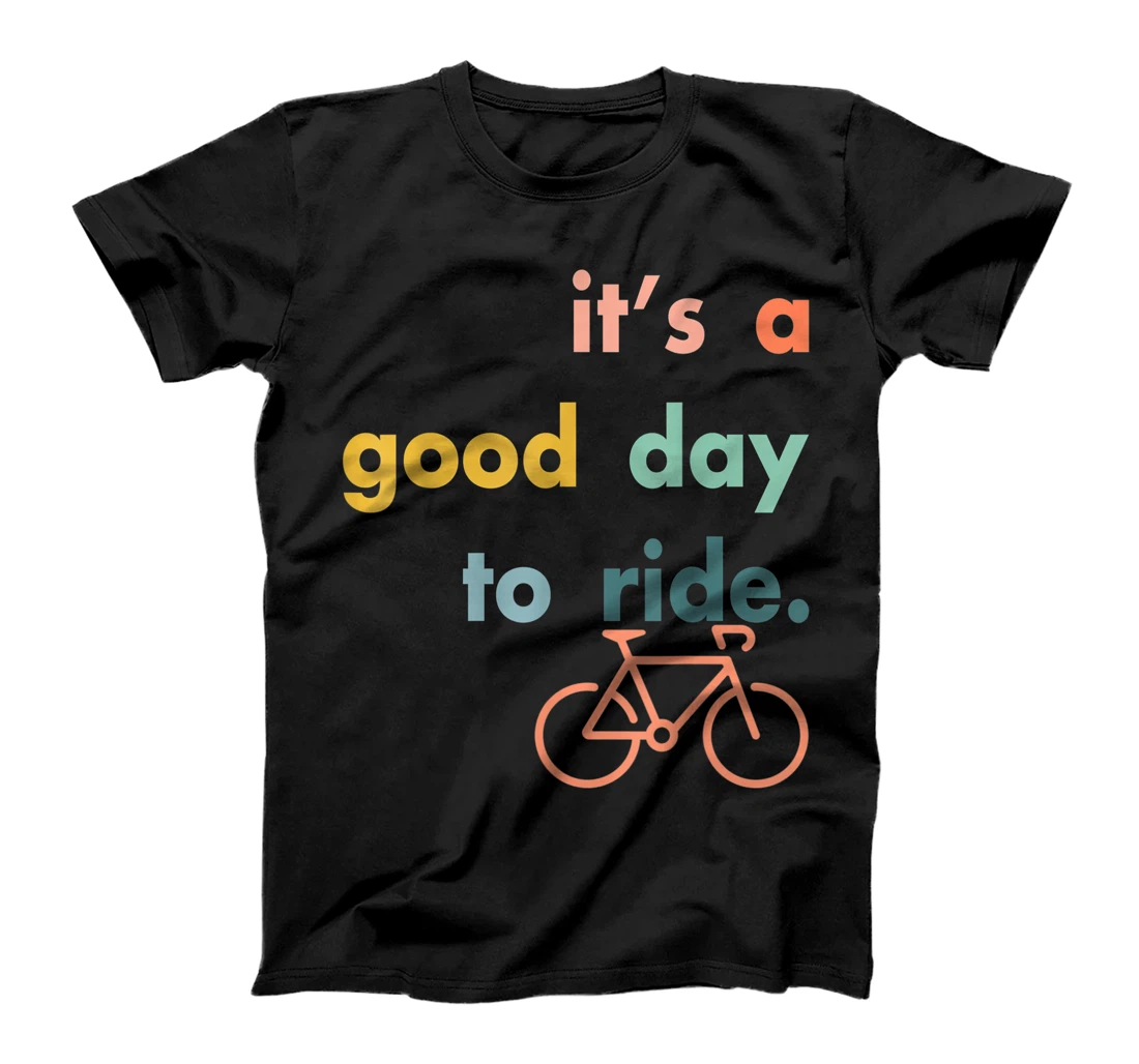 Personalized It's a good day to ride T-Shirt, Kid T-Shirt and Women T-Shirt