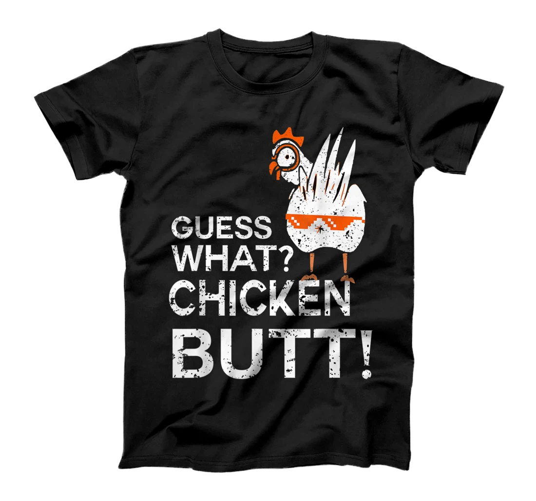 Personalized Funny Chicken, Guess What? Chicken Butt! Angry Chicken T-Shirt, Women T-Shirt
