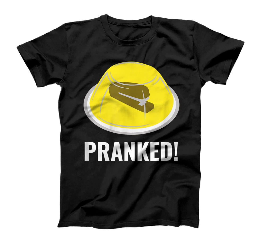 Personalized Pranked! T-Shirt, Kid T-Shirt and Women T-Shirt