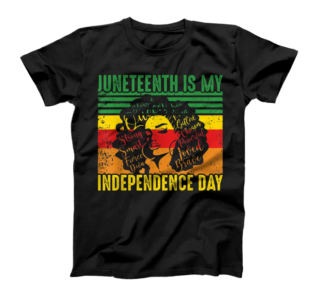 Personalized Juneteenth Is My Independence Day Black Women 4th Of July T-Shirt, Women T-Shirt