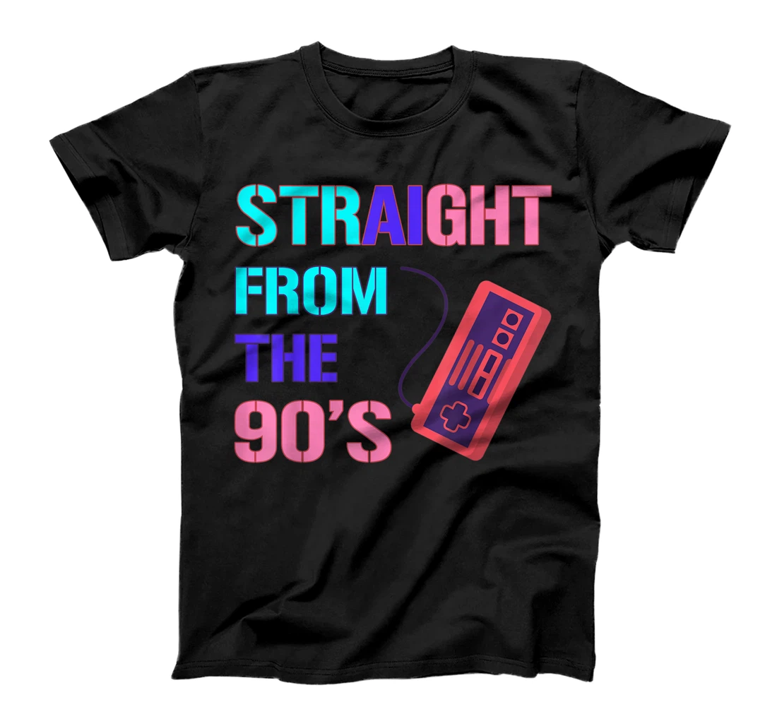 Personalized Funny Retro Gaming Joystick Straight from the 90's T-Shirt, Kid T-Shirt and Women T-Shirt