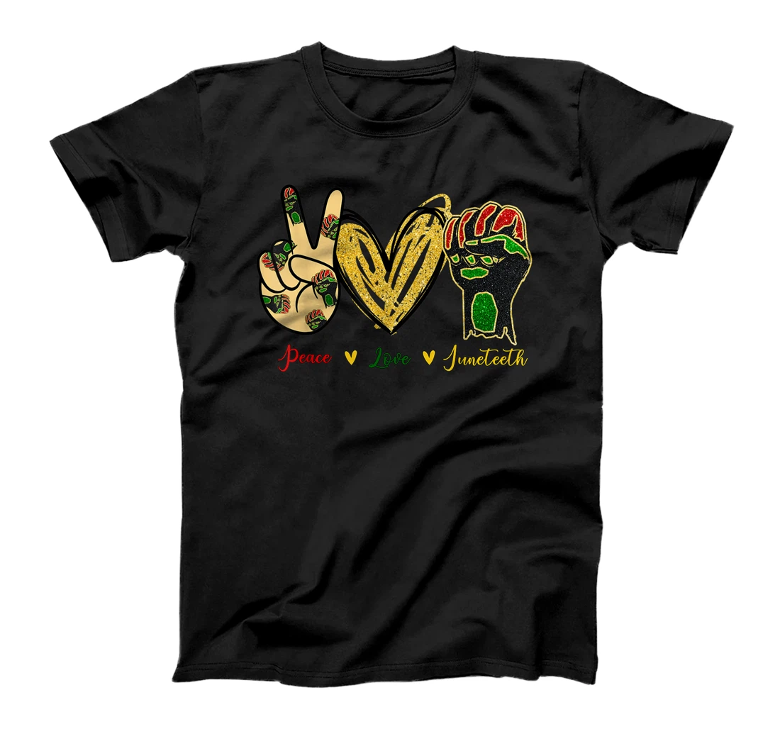 Peace Love Juneteenth T-Shirt, Kid T-Shirt and Women T-Shirt