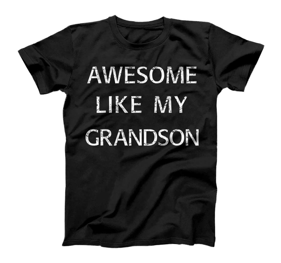 Awesome Like My Grandson T-Shirt, Women T-Shirt