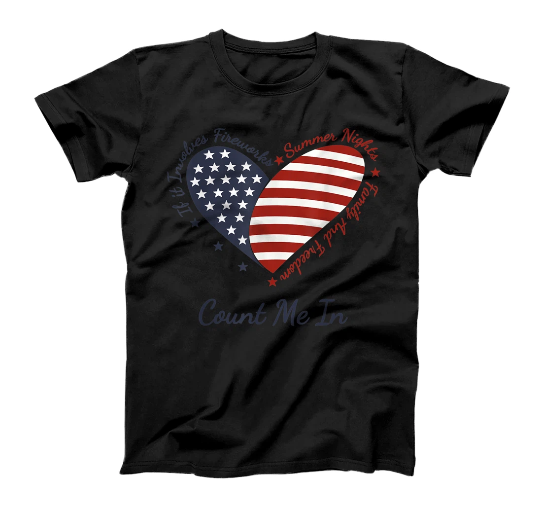 If It Involves Fireworks Summer Night Family Count me In T-Shirt, Kid T-Shirt and Women T-Shirt