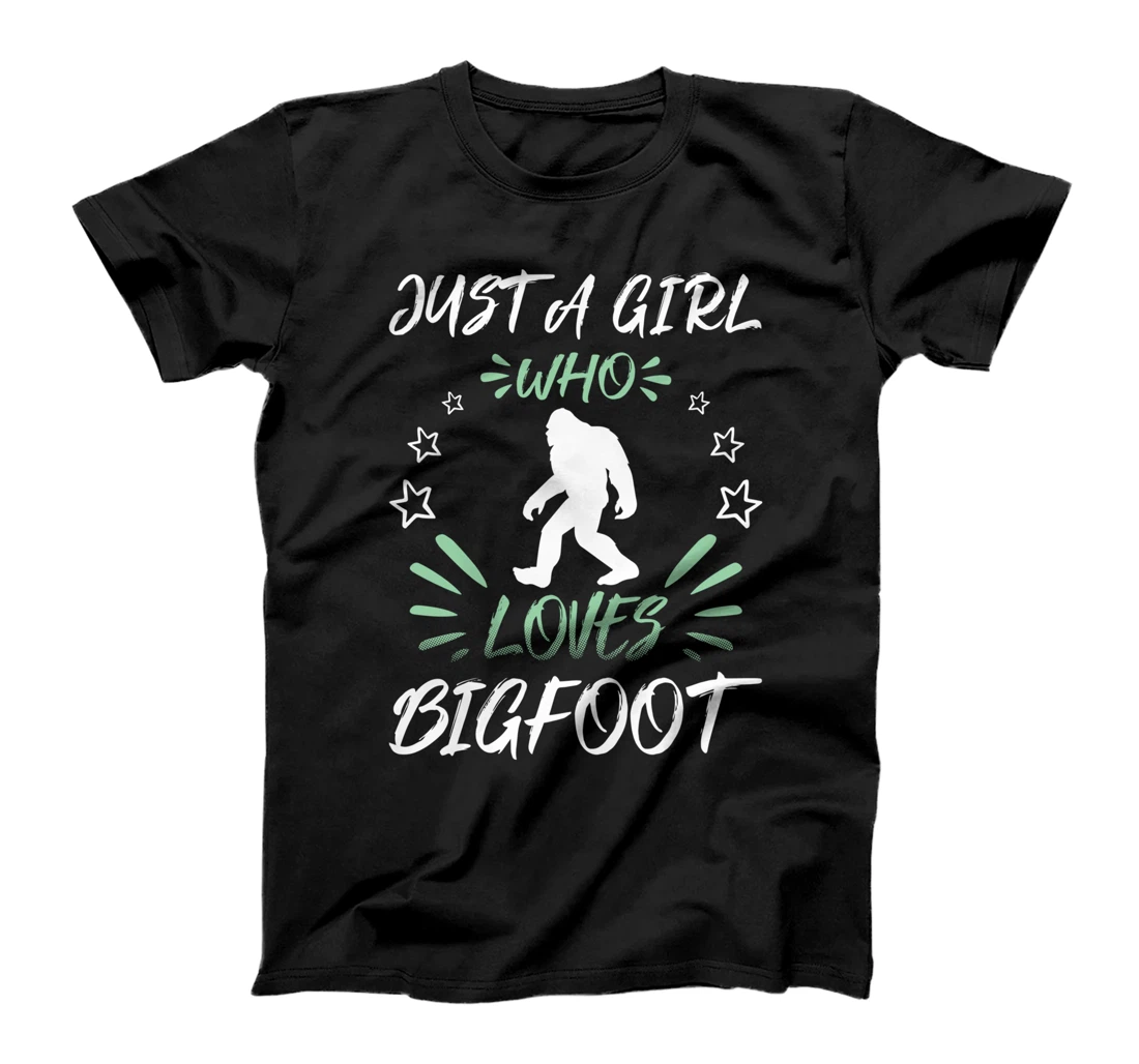 Just A Girl Who Loves Bigfoot T-Shirt