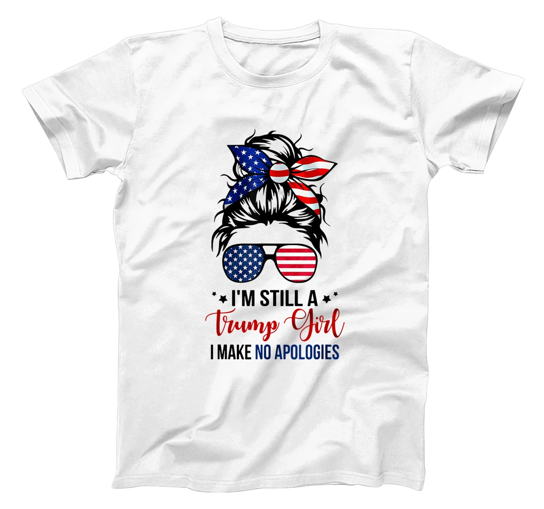 I'm Still A Trump Girl I Make No Apologies Messy Bun Skull T-Shirt, Women T-Shirt