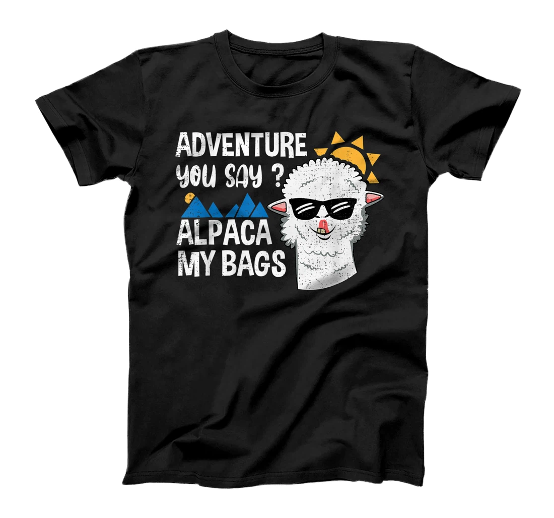 Adventure You Say? Alpaca My Bags Vintage Travel Hiking T-Shirt, Kid T-Shirt and Women T-Shirt